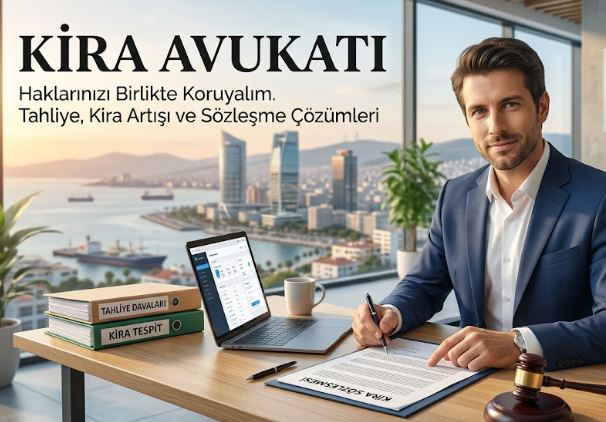 İzmir Kira Avukatı